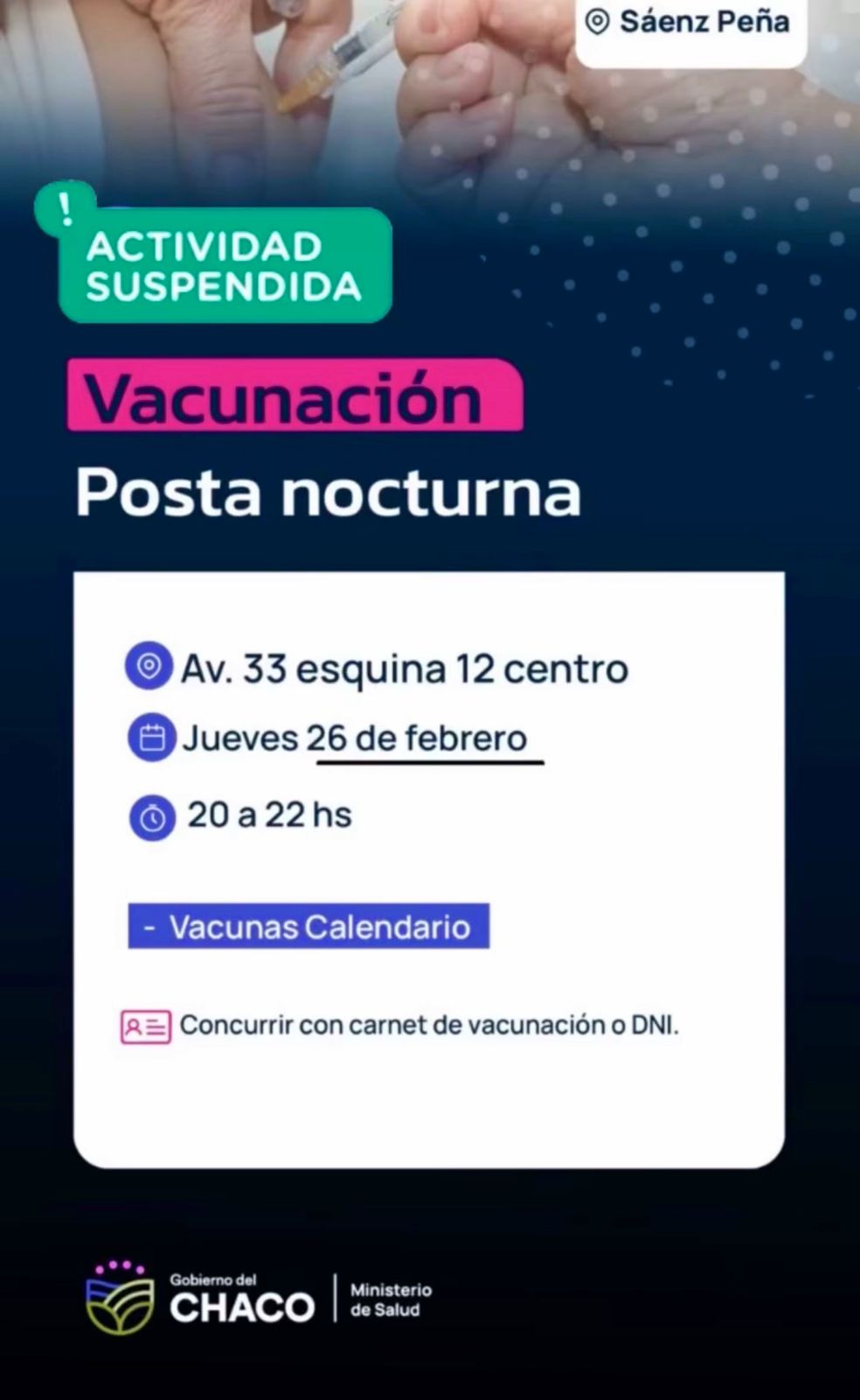 *SÁENZ PEÑA: SALUD INFORMA LA REPROGRAMACIÓN DE LA POSTA NOCTURNA DE VACUNACIÓN*  