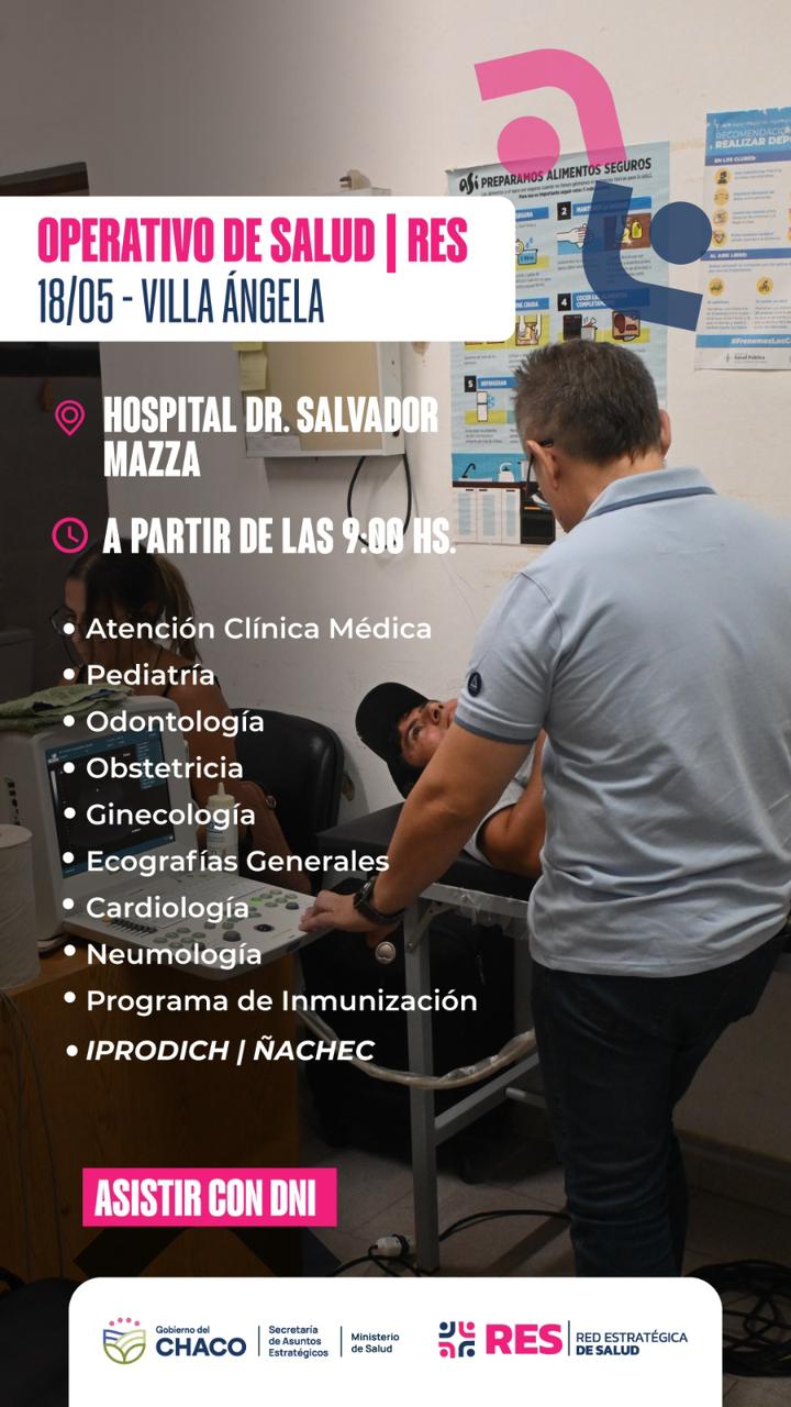 *VILLA &Aacute;NGELA: ESTE LUNES 18 SE REALIZAR&Aacute; UN NUEVO OPERATIVO DE LA RED ESTRAT&Eacute;GICA DE SALUD (RES)*
