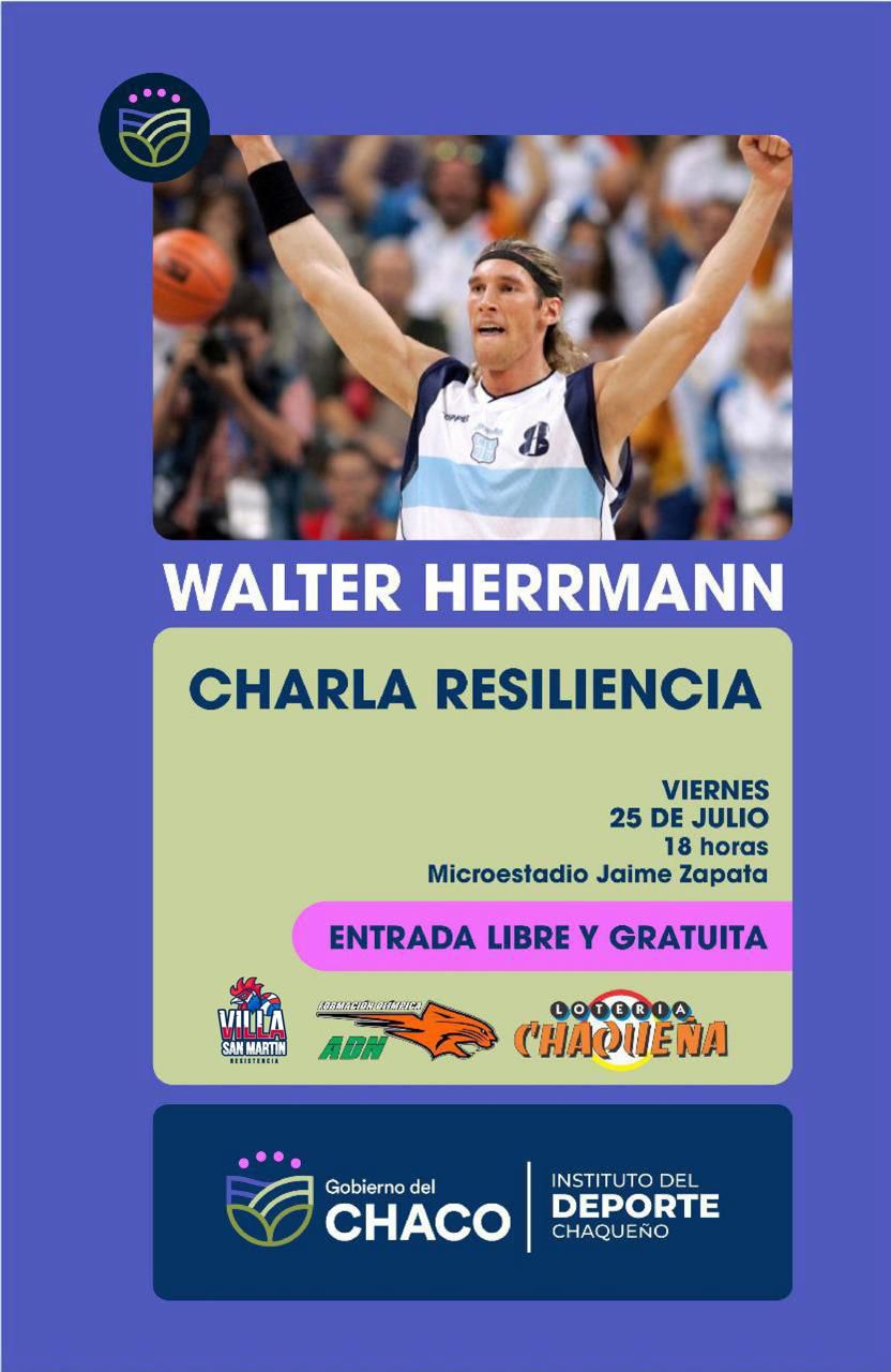 WALTER HERRMANN BRINDARÁ HOY UNA CHARLA SOBRE RESILIENCIA EN RESISTENCIA