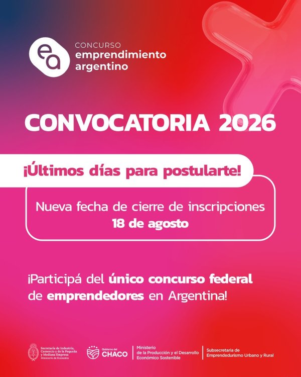 *EMPRENDIMIENTO ARGENTINO 2026: CHACO IMPULSA A SUS EMPRENDEDORES PARA COMPETIR EN EL ESCENARIO NACIONAL*