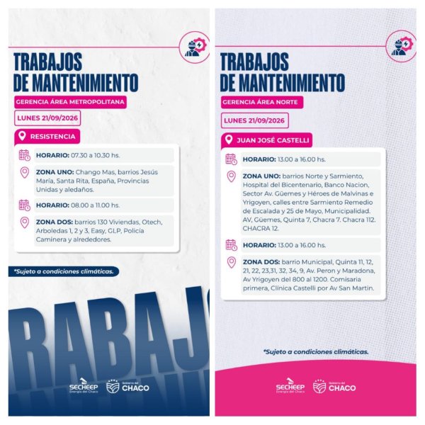 * SECHEEP: Trabajos de mantenimiento programados para este lunes 21 de septiembre, en Resistencia, Charata y Castelli .