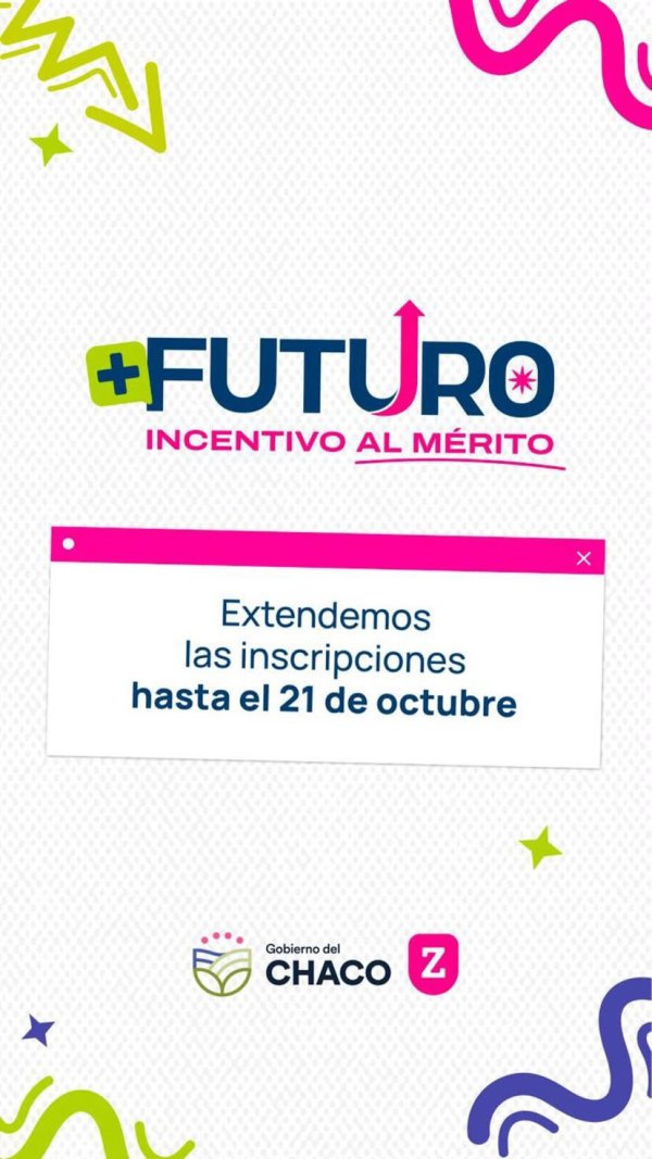 *PROGRAMA M&Aacute;S FUTURO: EXTIENDEN HASTA EL 21 DE OCTUBRE EL PLAZO DE INSCRIPCI&Oacute;N PARA ESTUDIANTES SECUNDARIOS*
